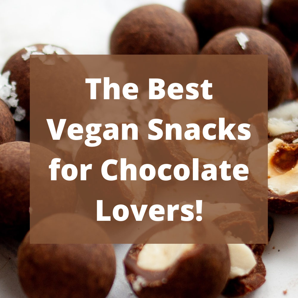 The Best Vegan Snacks!