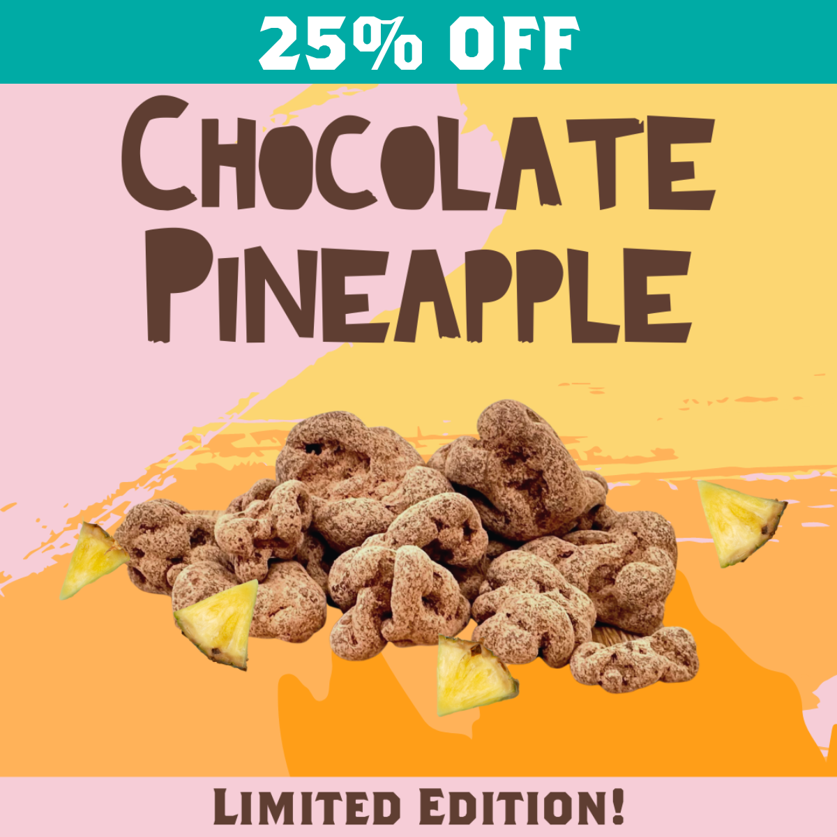 LIMITED EDITION - Chocolate Pineapple
