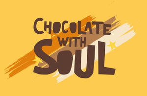 Chocolate with soul