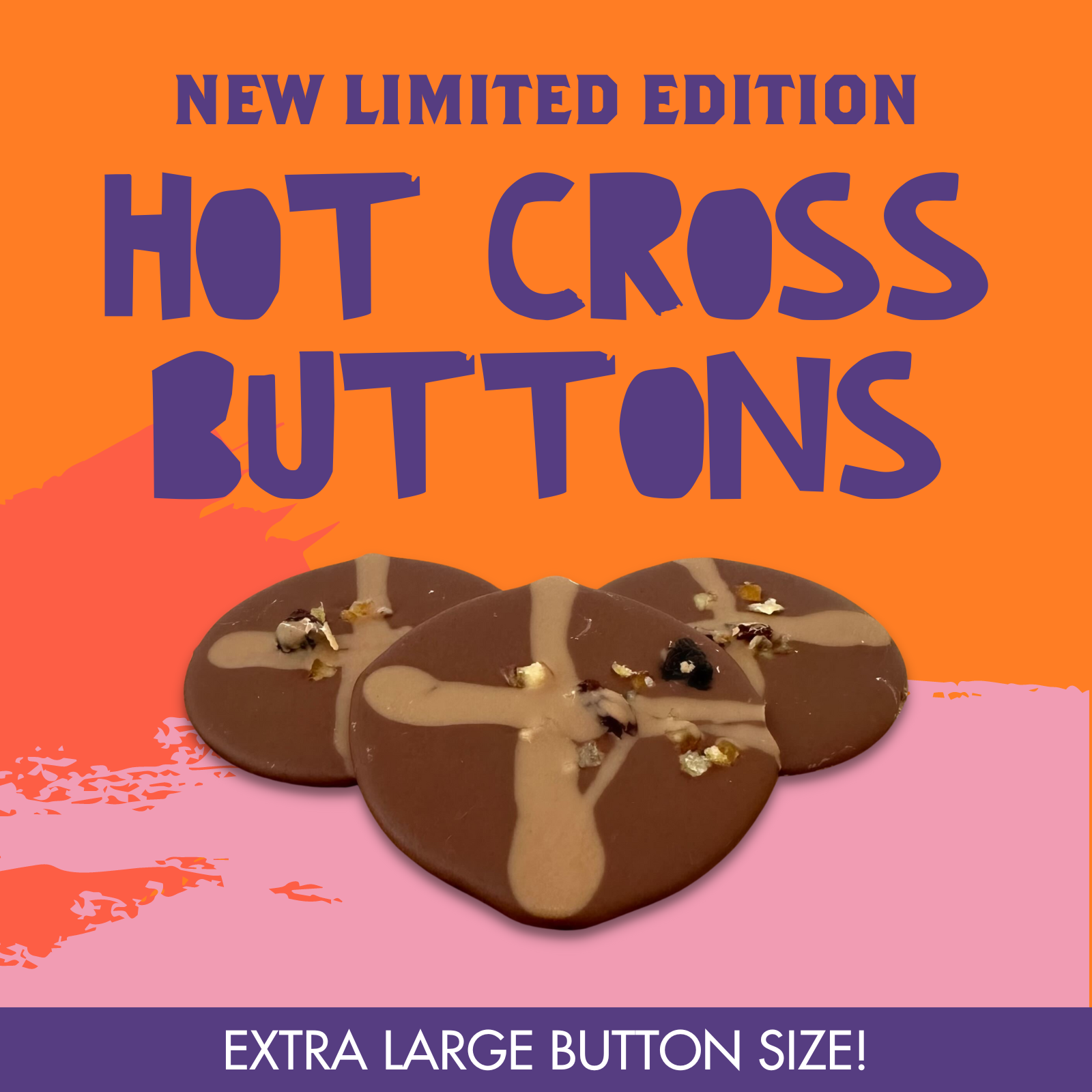 LIMITED EDITION - Hot Cross Buttons